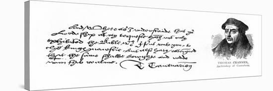 Handwriting and Signature of Archbishop Cranmer from a Letter to Thomas Cromwell, Thanking Him…-null-Stretched Canvas