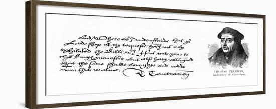 Handwriting and Signature of Archbishop Cranmer from a Letter to Thomas Cromwell, Thanking Him…-null-Framed Premium Giclee Print