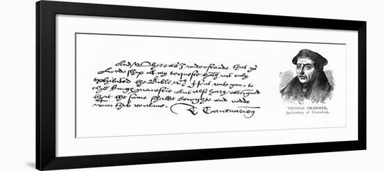 Handwriting and Signature of Archbishop Cranmer from a Letter to Thomas Cromwell, Thanking Him…-null-Framed Premium Giclee Print