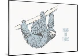 Hang in There- Horizontal Sloth-null-Mounted Poster