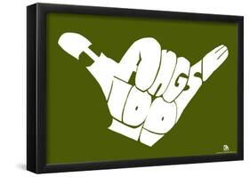 Hang Loose Text Poster-null-Framed Poster