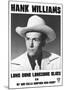 Hank Williams (Long Gone Lonesome Blues) Music Poster Print-null-Mounted Poster