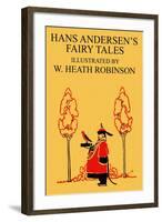 Hans Andersen's Fairy Tales-William Heath Robinson-Framed Art Print