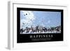 Happiness: Inspirational Quote and Motivational Poster-null-Framed Photographic Print