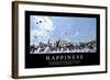 Happiness: Inspirational Quote and Motivational Poster-null-Framed Photographic Print