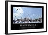 Happiness: Inspirational Quote and Motivational Poster-null-Framed Photographic Print