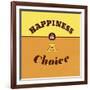 Happiness Is a Choice 1-Lorand Okos-Framed Art Print