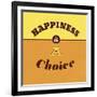 Happiness Is a Choice 1-Lorand Okos-Framed Art Print