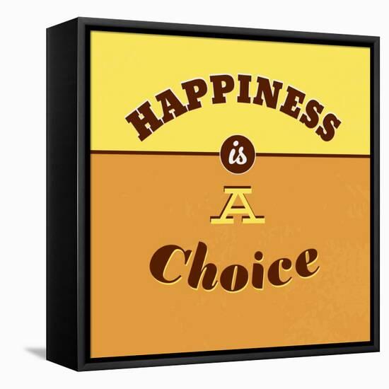 Happiness Is a Choice 1-Lorand Okos-Framed Stretched Canvas