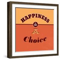 Happiness Is a Choice-Lorand Okos-Framed Art Print