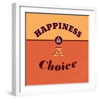 Happiness Is a Choice-Lorand Okos-Framed Art Print