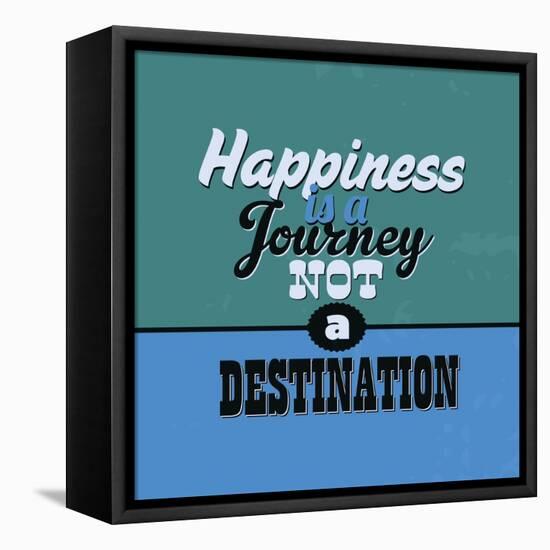 Happiness Is a Journey Not a Destination 1-Lorand Okos-Framed Stretched Canvas