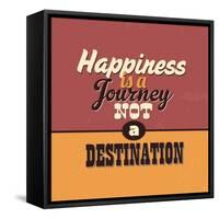 Happiness Is a Journey Not a Destination-Lorand Okos-Framed Stretched Canvas