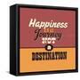 Happiness Is a Journey Not a Destination-Lorand Okos-Framed Stretched Canvas