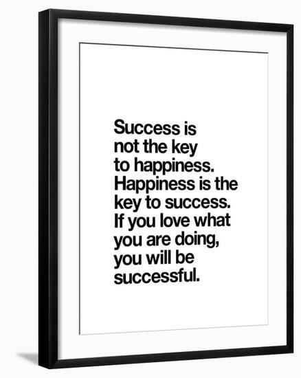 Happiness is the key to Success-Brett Wilson-Framed Art Print