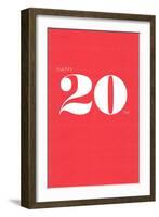 Happy 20th-null-Framed Art Print