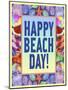 Happy Beach Day-Kimura Designs-Mounted Giclee Print