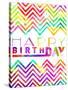 Happy Birthday Chevron-Jace Grey-Stretched Canvas