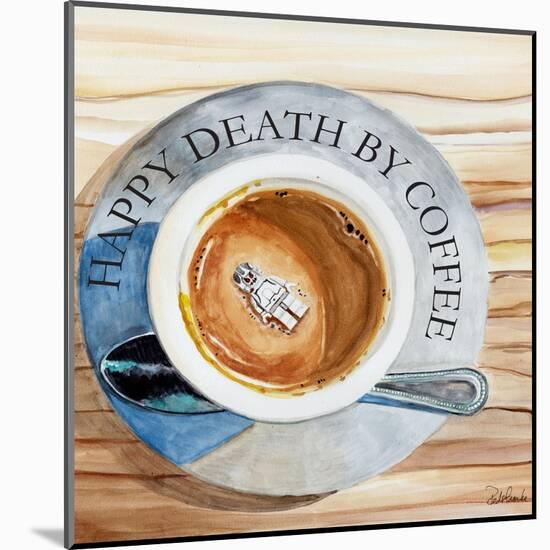 Happy Death by Coffee 2-Jennifer Redstreake Geary-Mounted Art Print