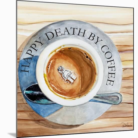 Happy Death by Coffee 2-Jennifer Redstreake Geary-Mounted Art Print