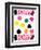 Happy Dots 1-null-Framed Premium Giclee Print