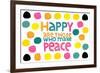 Happy Dots- Make Peace-null-Framed Giclee Print