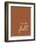 Happy Fall-lettered & lined-Framed Art Print