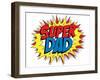 Happy Father Day Super Hero Dad-gubh83-Framed Art Print