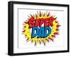 Happy Father Day Super Hero Dad-gubh83-Framed Art Print