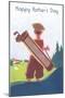 Happy Father's Day, Boy with Golf Clubs-null-Mounted Art Print