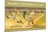 Happy Father's Day, Old Time Baseball Game-null-Mounted Art Print