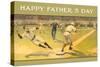 Happy Father's Day, Old Time Baseball Game-null-Stretched Canvas
