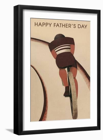 Happy Father's Day, Track Cyclist-null-Framed Art Print