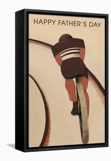 Happy Father's Day, Track Cyclist-null-Framed Stretched Canvas