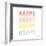 Happy Happy-Ann Kelle-Framed Art Print