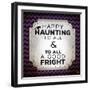 Happy Haunting-Kimberly Glover-Framed Giclee Print