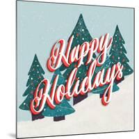 Happy Holidays In The Snow-Ashley Santoro-Mounted Giclee Print