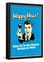 Happy Hour Where All Best Business Decisions Made Funny Retro Poster-null-Framed Poster