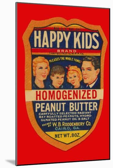 Happy Kids Homogenized Peanut Butter-null-Mounted Art Print