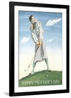 Happy Mother's Day, Lady Golfer-null-Framed Art Print