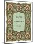 Happy Mother's Day, Leafy Flowery Frame-null-Mounted Art Print