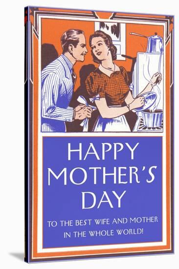 Happy Mothers Day, Fifties, To the Best...-null-Stretched Canvas
