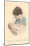 Happy Mothers Day, Mother with Baby-null-Mounted Art Print