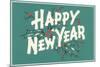 Happy New Year, Holly on Blue-Gray Background-null-Mounted Art Print