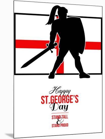 Happy St George Day Stand Tall and Proud Greeting Card-patrimonio-Mounted Art Print