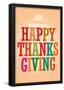 Happy Thanksgiving (Colorful) Art Poster Print-null-Framed Poster