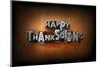 Happy Thanksgiving-enterlinedesign-Mounted Photographic Print