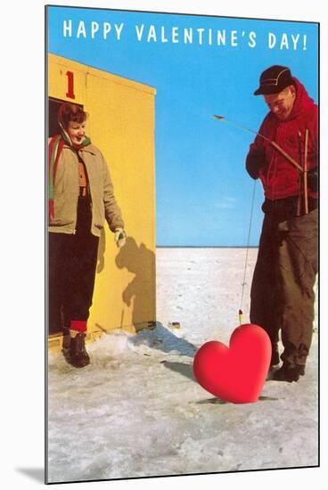 Happy Valentine's Day, Ice Fishing-null-Mounted Art Print