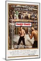 Hard Times-null-Mounted Art Print