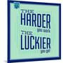 Hard Work and Luck 1-Lorand Okos-Mounted Art Print